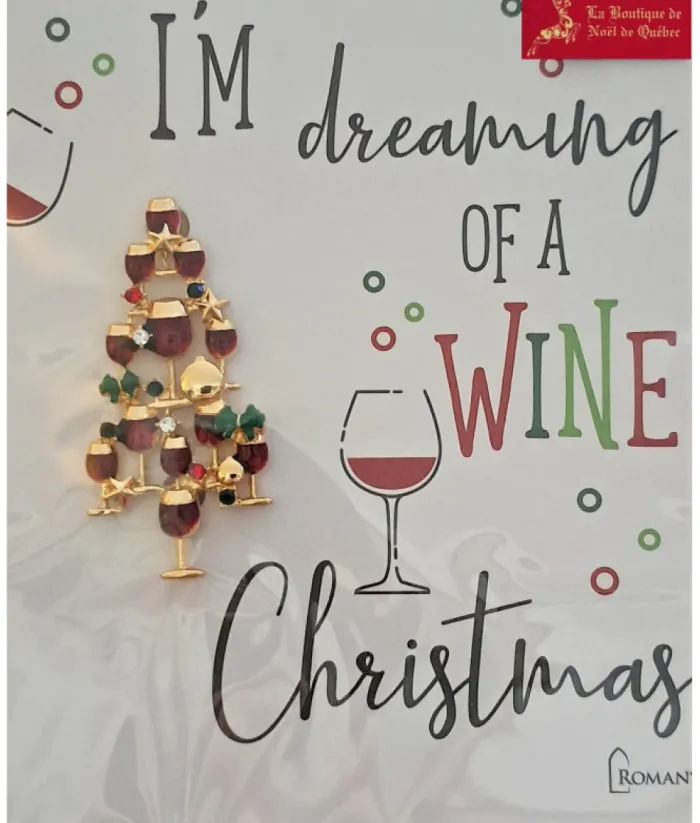 Boutique de Noël Wine Lovers*Christmas Wine Lovers Brooch, "I'M Dreaming Of A Wine Christmas"