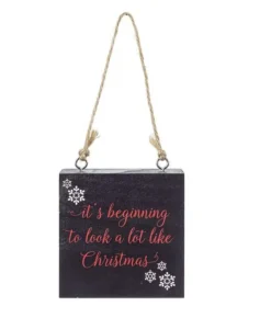 Boutique de Noël Family & Friends*Ornament, Wooden Plaque, With Message "It'S Beginning To Look A Lot Like Christmas"