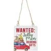 Boutique de Noël Family & Friends*Ornament, Wooden Plaque, With Message "Wanted: Jolly Men Bearing Gifts"